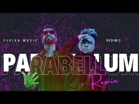 Parabellum (Remix) Redimi2, Fleiva Music