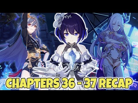 It's SEELE's Time to Shine! - Chapters 36 - 37 Story Recap | Honkai Impact 3rd