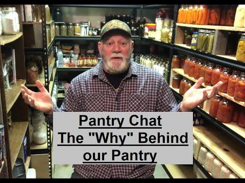 Pantry Chats – The “Why” behind our pantry