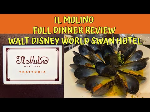 IL MULINO FULL DINNER REVIEW / WALT DISNEY WORLD SWAN HOTEL