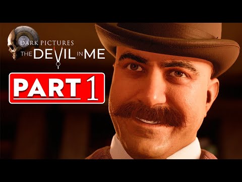 The Dark Pictures Anthology The Devil in Me | Gameplay Walkthrough Part 1 (Full Game) No commentary