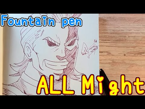 Drawing anime with fountain pen|All Might|MyHeroAcademia|TenK Draws