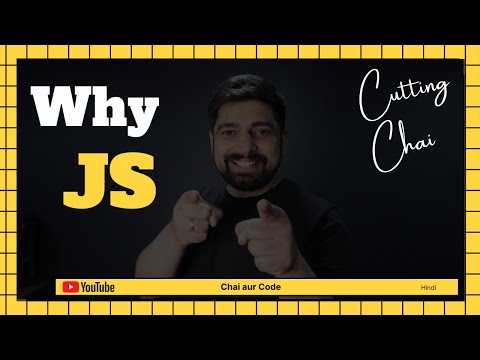 why to learn Javascript | Cutting Chai