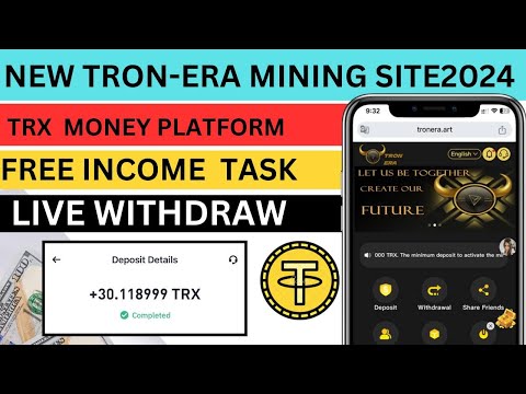 Best trusted Earning site I make money online | New trx Mining site | Best tron-era Mining website