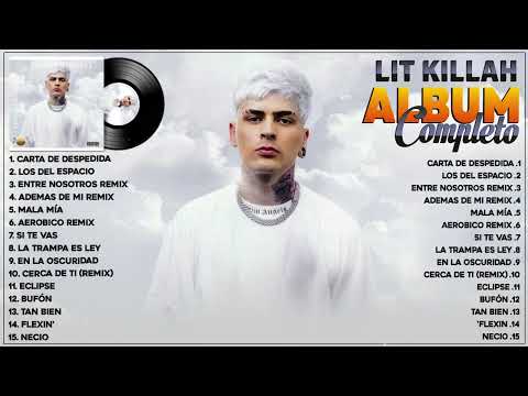 LIT killah Top Tendencias 2024 - LIT killah Lo Más Escuchado 2024 - Exitos Mix 2024 (LetraLyrics)