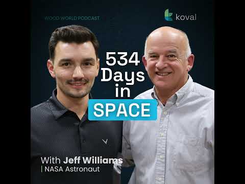 From 534 Days in Space to Woodworking w/ Astronaut Jeff Williams | #woodworld Podcast Vadim Kovalev