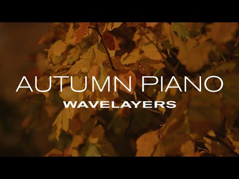 Autumn Piano Music For Video Background – by Wavelayers