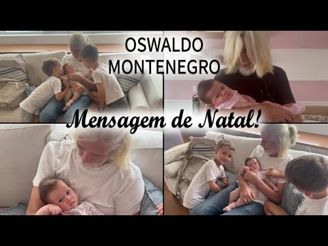 Feliz Natal! Mensagem de Oswaldo Montenegro.