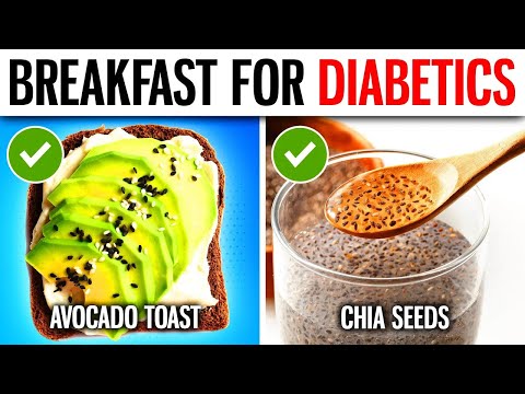 11 TOP Healthy Breakfast Foods For Diabetics Every MORNING