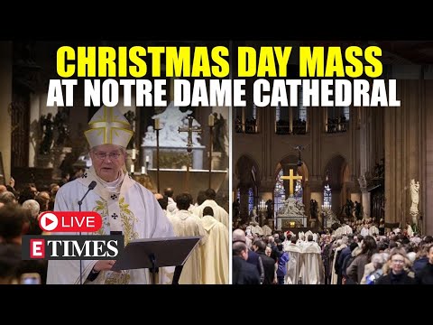 LIVE: Notre Dame's First Christmas Day Mass In 5 Years; Restored Cathedral Celebrates Festival