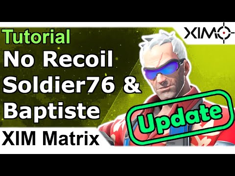 XIM Matrix - OW2 Soldier & Baptiste No Recoil SA Update - Perfect Anti Recoil New Season Update