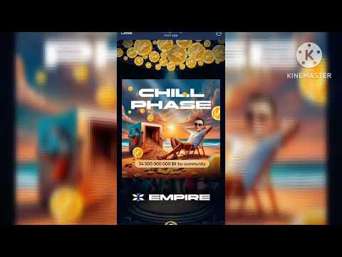 X Empire Chill Phase | X empire listing date and airdrop date out | Tapcoins withdrawal date out