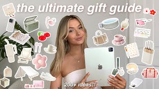 the ultimate CHRISTMAS GIFT GUIDE for EVERYONE in your life ( 200+ gift ideas!! )