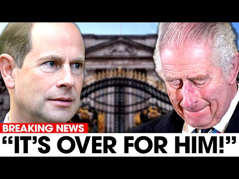 Prince Edward SHOCKS Everyone By Saying Goodbye To Buckingham Palace