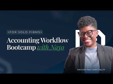 Accounting Workflow Bootcamp with Nayo Carter-Gray