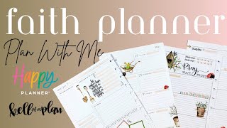 Faith Plan With Me| How I am currently using my Happy Planner & Kell Of A Plan Faith Planners