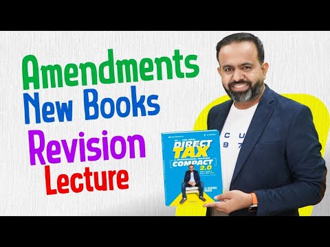 Amendments, New Books and Revision Lectures