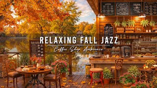 Cozy Fall Coffee Shop Ambience & Jazz Relaxing Music to Study, Work 🍂 Smooth Jazz Instrumental Music