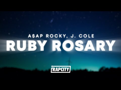 A$AP Rocky - Ruby Rosary (Lyrics) ft. J. Cole