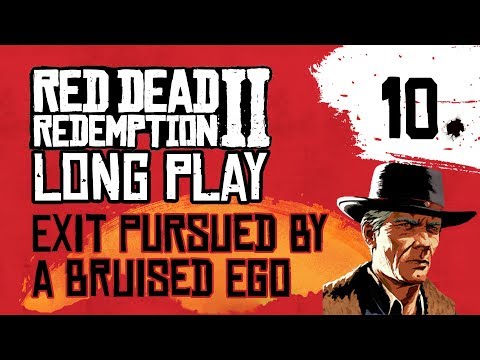 Ep 10 Exit Pursued by a Bruised Ego – Red Dead Redemption 2 Long Play