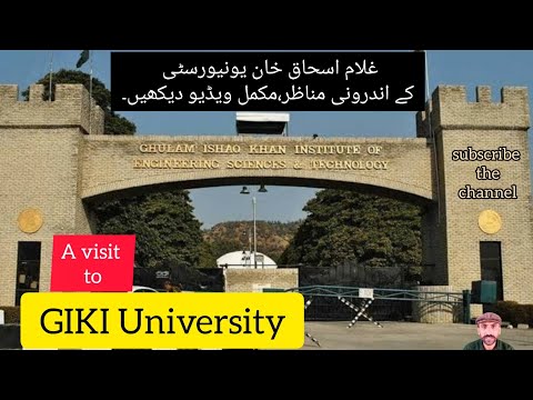 GIKI University inside Tour.2022