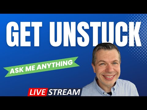 Get Unstuck: Free Coaching - Ask Me Anything!