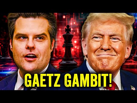 Did Trump Just Play 4D CHESS with Matt Gaetz?