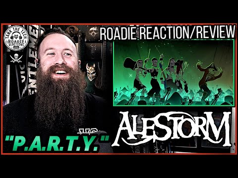 ROADIE REACTIONS | Alestorm - "P.A.R.T.Y."