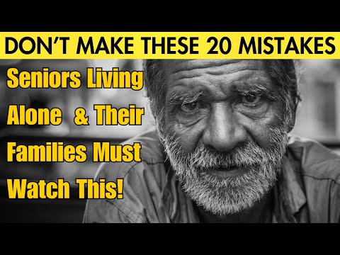 20 Mistakes Made by Seniors Living Alone That Put Them at Risk