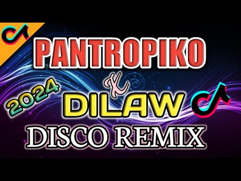 DILAW x PANTROPIKO REMIX 2024| NONSTOP DISCO REMIX 2024| DjCarlo Remix 2024 On The Mix