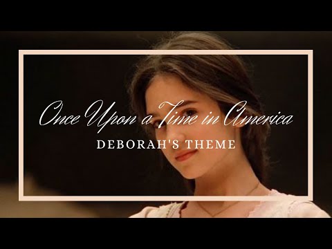 [1HR, Repeat] Deborah's Theme, Once Upon A Time in America, [Reupload]