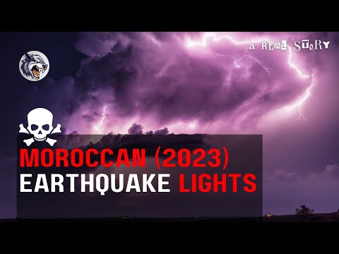 (2023) Moroccan Earthquake Lights | Real Story | Midnight Archives | #5