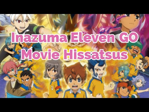 Inazuma Eleven GO the Movie: The Ultimate Bonds Gryphon - All Hissatsu Techniques/Tactics/Avatars