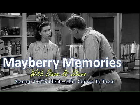 Mayberry Memories - "Ellie Comes To Town"