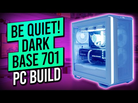 be quiet! Dark Base 701 Build