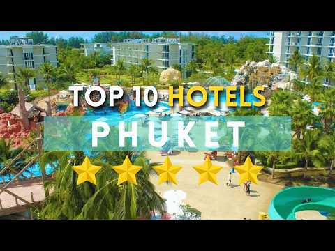 Top 12 Best Phuket Thailand Hotels 2024