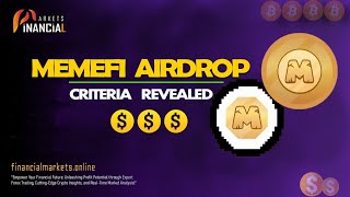 MemeFi Airdrop Criteria Revealed