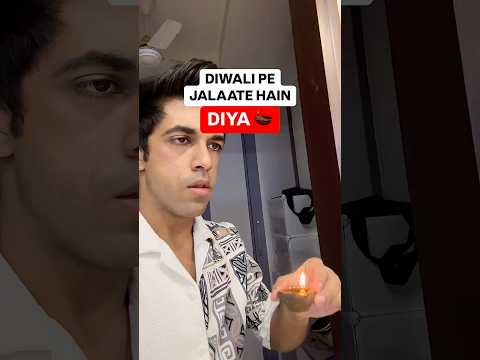 Diwali Ka Diya = You ♥️