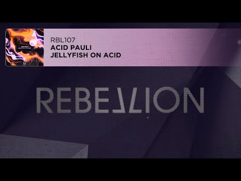 Acid Pauli - Jellyfish on Acid