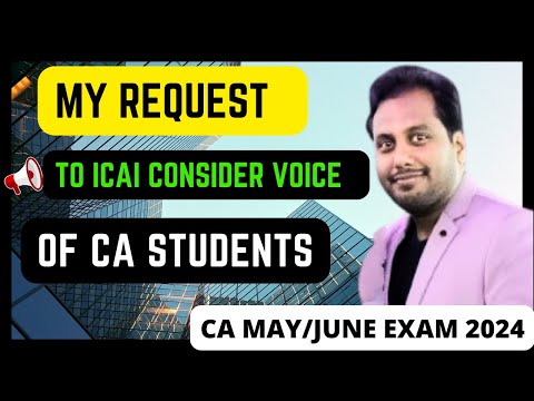 |MY Request To ICAI Kindly Consider Voice Of CA Students For MAY Exam|