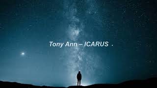 Tony Ann – ICARUS 1 Hour