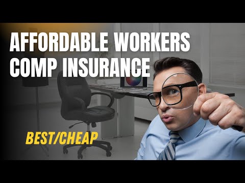 Affordable Workers Comp Insurance: Protect Your Business and Employees