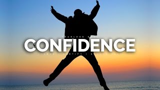 CONFIDENCE - How To Develop Self-Confidence (Motivational Video)