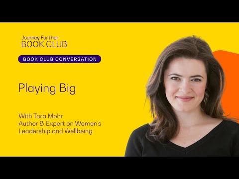 Playing Big with Tara Mohr | Journey Further Book Club Live