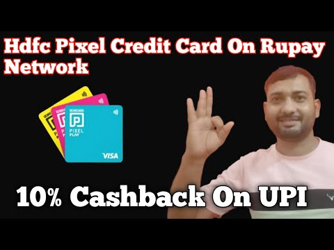 Hdfc PIXEL Credit Card Lunch rupay network With 10% Cashback