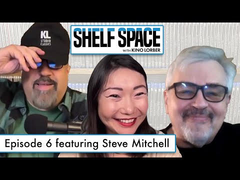 Shelf Space with Kino Lorber | Episode 6 w/ Frank Tarzi and guest Steve Mitchell