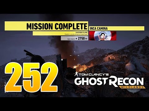 Ghost Recon Wildlands Ep 252 - "Eastern Plane" mission in Inca Camina