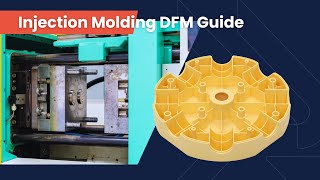 Injection Molding Design Tips - 10 DFM Guidelines