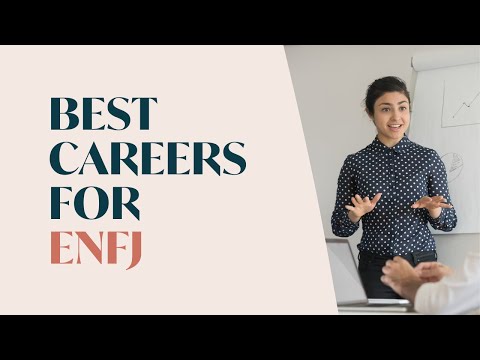 The Best Careers for the ENFJ Personality Type