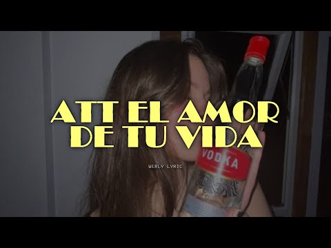 Lucauy - ATT EL AMOR DE TU VIDA 💔|| LETRA